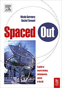 SPACED OUT - A GUIDE TO AWARD WINNING CONTEMPORARY SPACES IN THE UK