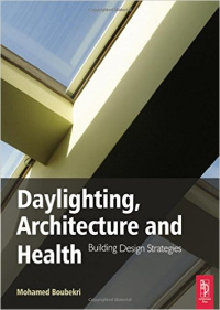 DAYLIGHTING, ARCHITECTURE AND HEALTH - INDIAN EDITION