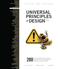 UNIVERSAL PRINCIPLES OF DESIGN 3RD EDITION - 200 WAYS TO INCREASE APPEAL, ENHANCE USABILITY, INFLUENCE PERCEPTION AND MAKE BETTER DESIGN DECISIONS