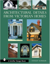 ARCHITECTURAL DETAILS FROM VICTORIAN HOMES