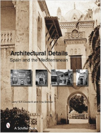 ARCHITECTURAL DETAILS - SPAIN AND THE MEDITERRANEAN