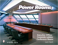 POWER ROOMS - EXECUTIVE OFFICES / CORPORATE LOBBIES / CONFERENCE ROOMS