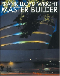 FRANK LLOYD WRIGHT MASTER BUILDER