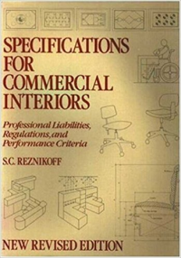 SPECIFICATIONS FOR COMMERCIAL INTERIORS - PROFESSIONAL LIABILITIES REGULATIONS AND PERFORMANCE CRITERIA - NEW REVISED EDITION