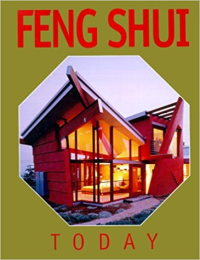 FENG SHUI TODAY - A GUIDE TO ENRICHING YOUR LIFE
