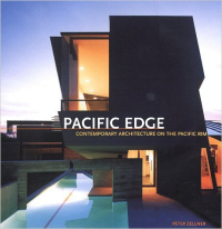 PACIFIC EDGE - CONTEMPORORY ARCHITECTURE ON THE PACIFIC RIM