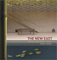 THE NEW EAST - DESIGN AND STYLE IN ASIA