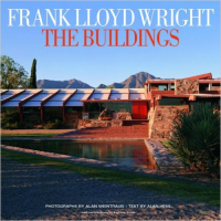 FRANK LLOYD WRIGHT - THE BUILDINGS