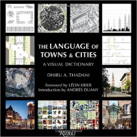 THE LANGUAGE OF TOWNS & CITIES - A VISUAL DICTIONARY