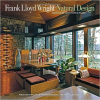 FRANK LLOYD WRIGHT NATURAL DESIGN - ORGANIC ARCHITECTURE