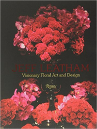 JEFF LEATHAM VISIONARY FLORAL ART AND DESIGN