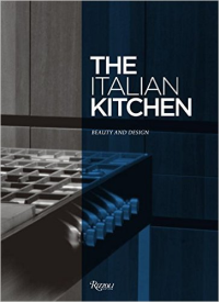 THE ITALIAN KITCHEN - BEAUTY AND DESIGN