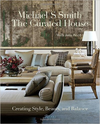 MICHAEL S SMITH - THE CURATED HOUSE