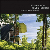 STEVEN HOLL SEVEN HOUSES - LUMINIST ARCHITECTURE