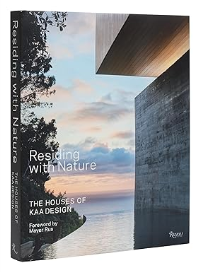 RESIDING WITH NATURE - THE HOUSES OF KAA DESIGN