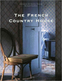 THE FRENCH COUNTRY HOUSE