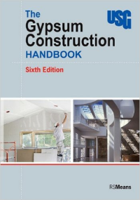 THE GYPSUM CONSTRUCTION HANDBOOK - 6TH EDITION