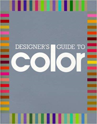 DESIGNERS GUIDE TO COLOR