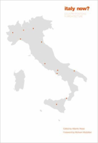 ITALY NOW - COUNTRY POSITIONS IN ARCHITECTURE