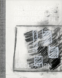 ALLIED WORKS ARCHITECTURE BRAD CLOEPFIL - OCCUPATION 