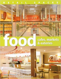FOOD CAFES, MARKETS & EATERIES