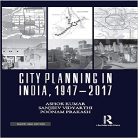 CITY PLANNING IN INDIA 1947 - 2017