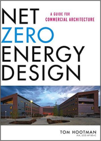 NET ZERO ENERGY DESIGN - A GUIDE COMMERCIAL ARCHITECTURE