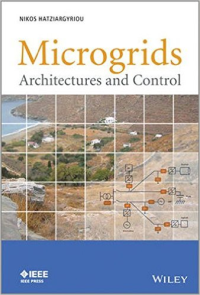 MICROGRIDS - ARCHITECTURES AND CONTROL