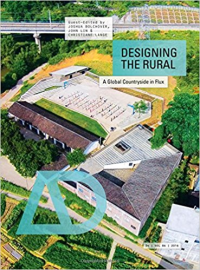 DESIGNING THE RURAL - A GLOBAL COUNTRYSIDE IN FLUX