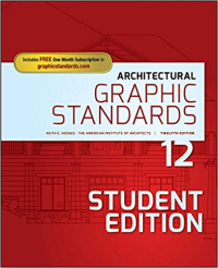 ARCHITECTURAL GRAPHIC STANDARDS - 12TH STUDENT EDITION