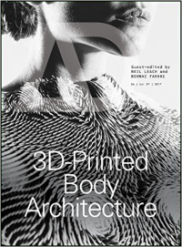 3D PRINTED BODY ARCHITECTURE 