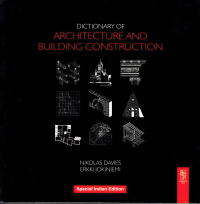 DICTIONARY OF ARCHITECTURE AND BUILDING CONSTRUCTION - INDIAN EDITION
