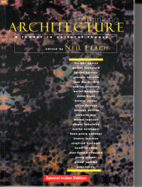 RETHINKING ARCHITECTURE - A READER IN CULTURAL THEORY - INDIAN EDITION