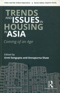 TRENDS AND ISSUES IN HOUSING IN ASIA COMING OF AN AGE
