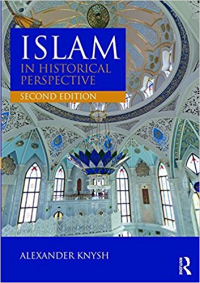 ISLAM IN HISTORICAL PERSPECTIVE - 2ND EDITION