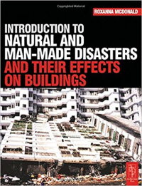 INTRODUCTION TO NATURAL AND MAN MADE DISASTERS AND THEIR EFFECTS ON BUILDINGS