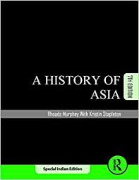 A HISTORY OF ASIA - 7TH SPECIAL INDIAN EDITION 