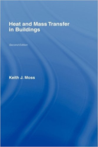 HEAT AND MASS TRANSFER IN BUILDINGS - 2ND EDITION