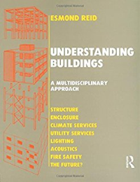UNDERSTANDING BUILDINGS - A MULTI DISCIPLINARY APPROACH - INDIAN EDITION