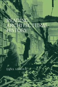 READING ARCHITECTURAL HISTORY - INDIAN EDITION