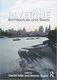 RIVERINE - ARCHITECTURE AND RIVERS
