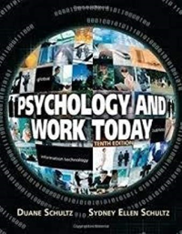 PSYCHOLOGY AND WORK TODAY - 10TH SPECIAL INDIAN EDITION