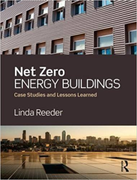 NET ZERO ENERGY BUILDINGS - CASE STUDIES AND LESSONS LEARNED