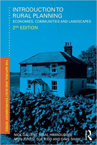 INTRODUCTION TO RURAL PLANNING - ECONOMIES, COMMUNITIES AND LANDSCAPES - 2ND EDITION