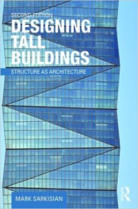 DESIGNING TALL BUILDINGS - STRUCTURES AS ARCHITECTURE - 2ND EDITION