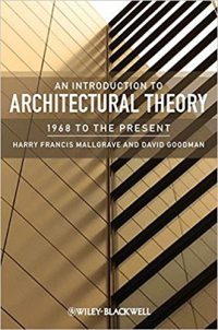 AN INTRODUCTION TO ARCHITECTURAL THEORY - 1968 TO THE PRESENT 