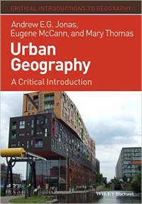 URBAN GEOGRAPHY - A CRITICAL INTRODUCTION
