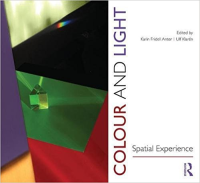 COLOUR AND LIGHT - SPATIAL EXPERIENCE
