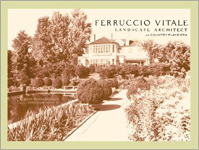 FERRUCCIO VITALE - LANDSCAPE ARCHITECT OF THE COUNTRY PLACE ERA
