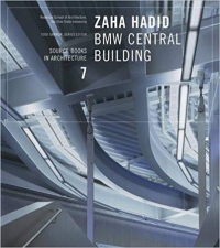 ZAHA HADID - BMW CENTRAL BUILDING - SOURCE BOOKS IN ARCHITECTURE 7